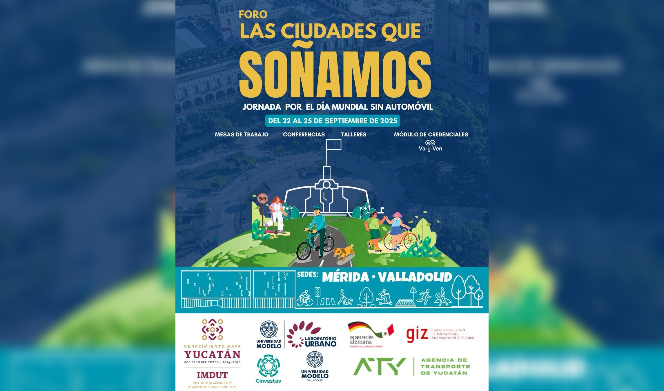 Yucatán abre diálogo para diseñar 'Las Ciudades que Soñamos'