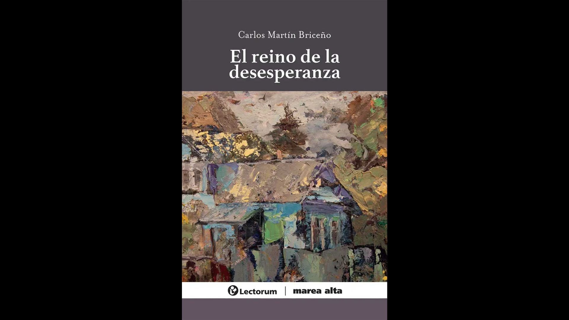 Los universos bullentes de Carlos Martín Briceño