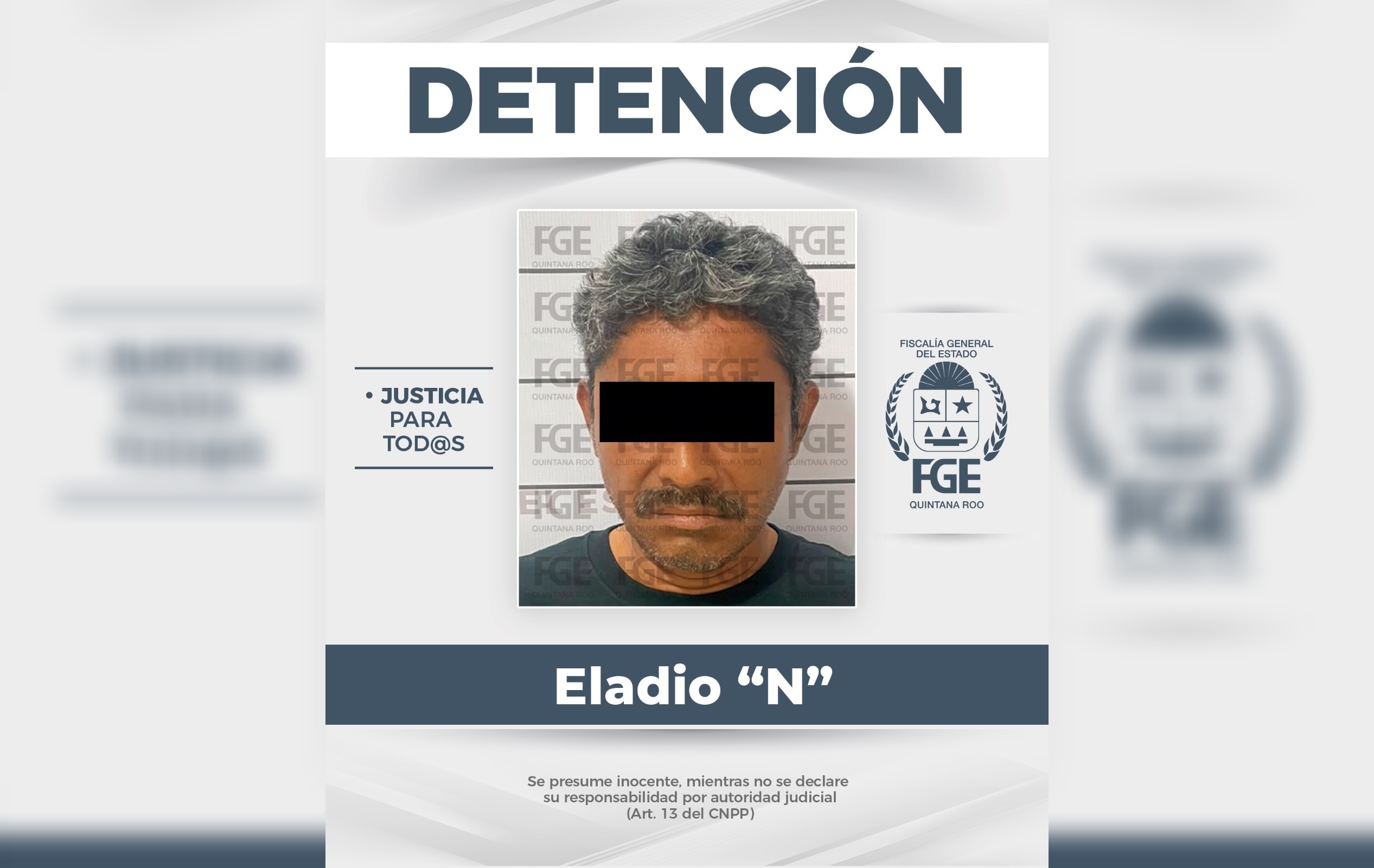 Captura FGE Quintana Roo a sujeto buscado por secuestro en Campeche
